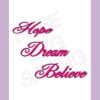 Hope Dream Believe - FREE SVG, PNG, JPG, PDF