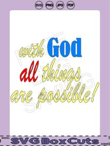 FREE SVG - With God All Things Are Possible - PNG, JPG, PDF