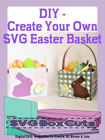 DIY - SVG Easter Basket