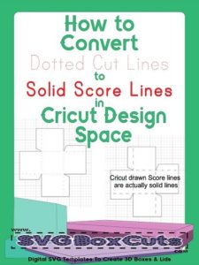 Instructions on How to Convert Cut Lines to Score Lines in Cricut Design Space