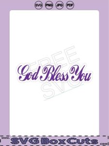 God Bless You - FREE SVG, PNG, JPG, PDF