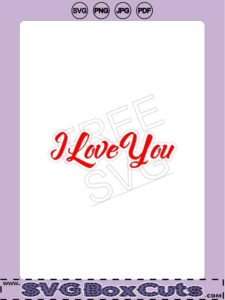 I Love You - FREE SVG, PNG, JPG, PDF
