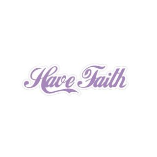 FREE SVG - Have Faith - PNG, JPG, PDF